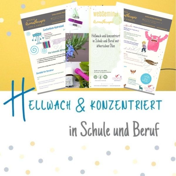 Hellwach und konzentriert - Skript - aromaMAMA