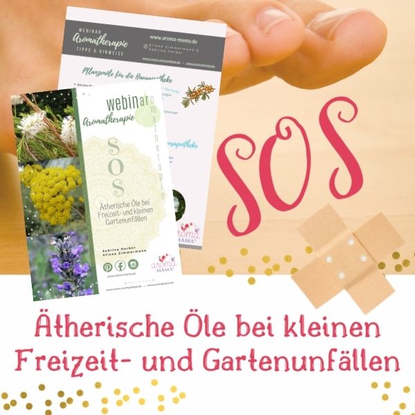 SOS - Aromatherapie bei kleinen Unfällen - Skript - aromaMAMA