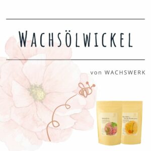 WachsÖlWickel