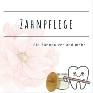 Zahnpflege