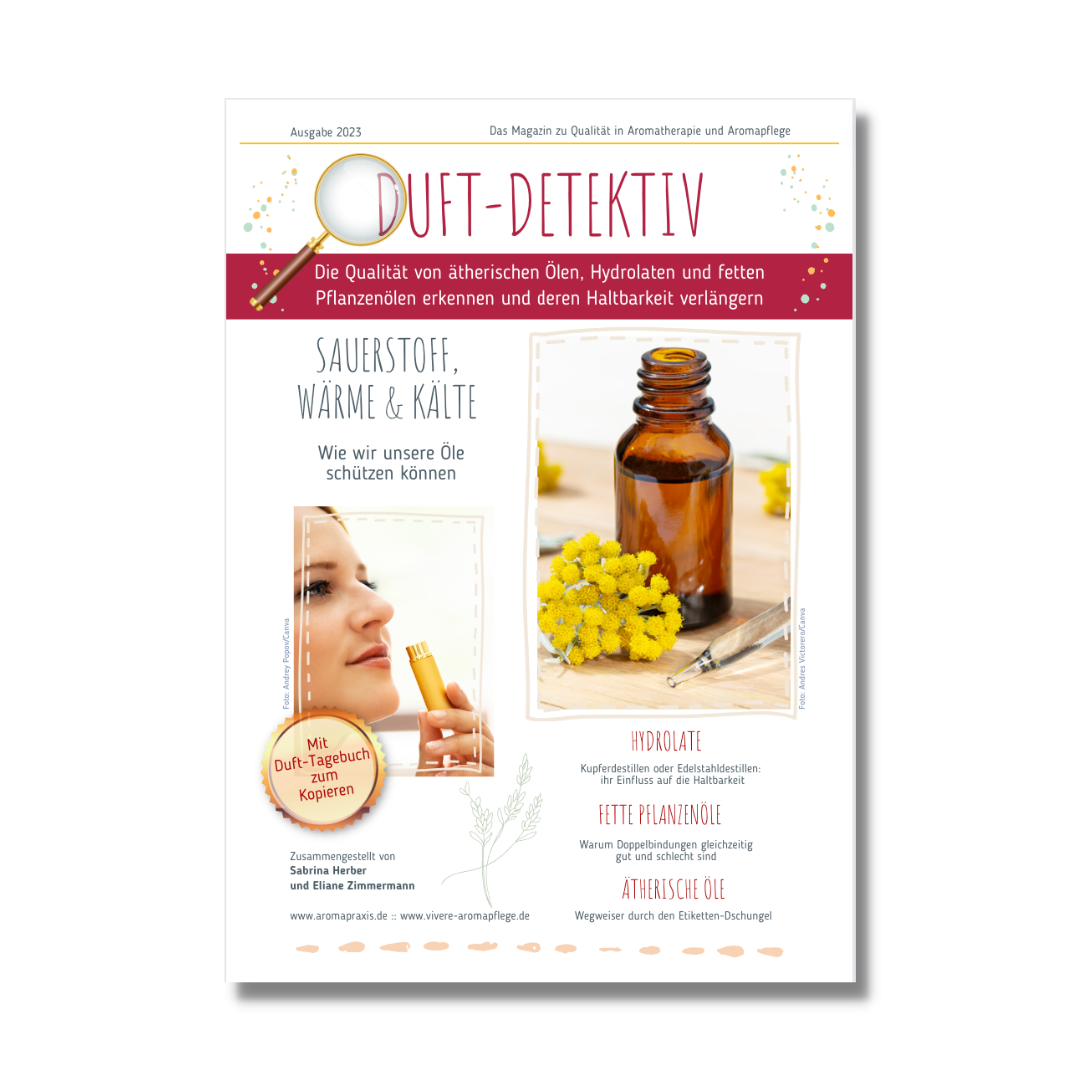 Magazin Duft-Detektiv Ausgabe 2023 - Haltbarkeit - ViVere Aromapflege